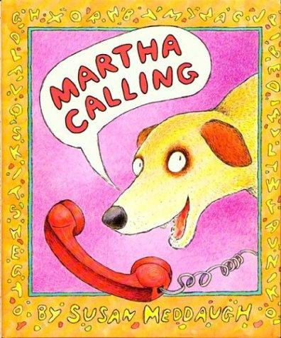 Martha Calling front cover by Susan Meddaugh, ISBN: 0395698251