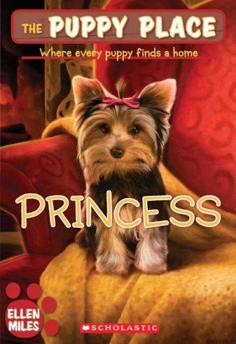Princess (The Puppy Place) front cover by Ellen Miles, ISBN: 0545034582