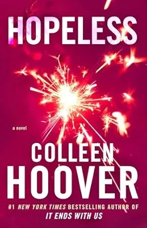Hopeless 1 front cover by Colleen Hoover, ISBN: 147674355X