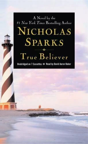 True Believer front cover by Nicholas Sparks, ISBN: 1455571660