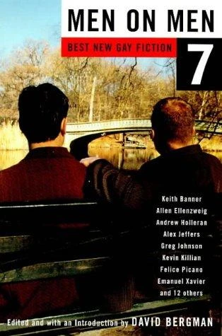 Men on Men 7: Best New Gay Fiction front cover by David Bergman, ISBN: 0452277345