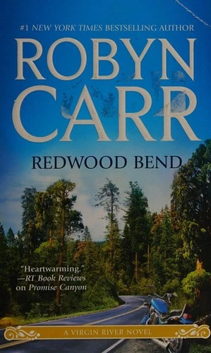 Redwood Bend 16 Virgin River front cover by Robyn Carr, ISBN: 0778313107
