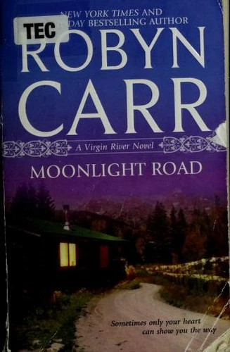 Moonlight Road (Virgin River) front cover by Robyn Carr, ISBN: 077832768X