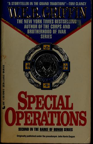 Special Operations 2 Badge of Honor front cover by W. E. B. Griffin, ISBN: 0515101486