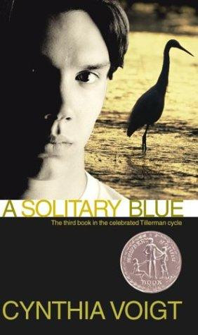 A Solitary Blue (The Tillerman Series #3) front cover by Cynthia Voigt, ISBN: 0689864345