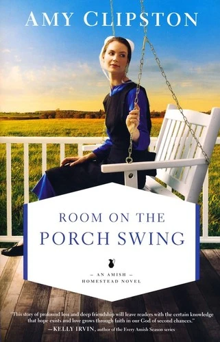 Room on the Porch Swing (An Amish Homestead Novel) front cover by Amy Clipston, ISBN: 0310349079