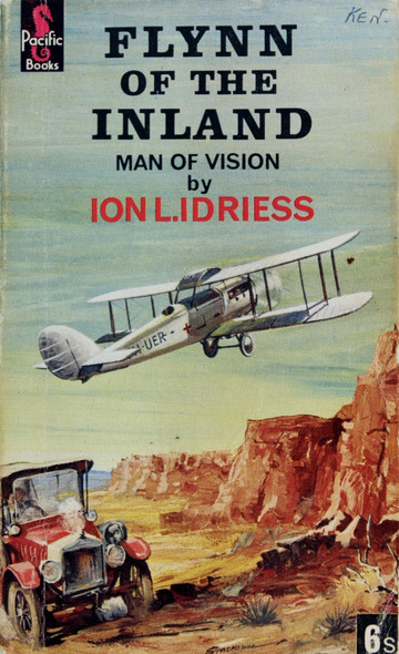 Flynn of the Inland - Man of Vision front cover by Ion L. Idriess
