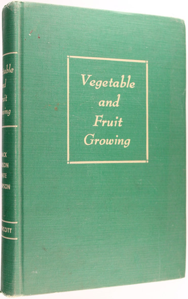 Vegetable and Fruit Growing front cover by Mack, Larson, White and Sampson