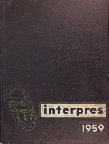 Interpres 1959: Presented by the Junior Class of the University of Rochester front cover