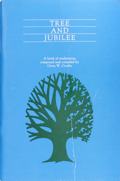 Tree and Jubilee front cover by Greta W. Crosby
