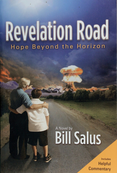 Revelation Road: Hope Beyond the Horizon front cover by Bill Salus, ISBN: 1620220016