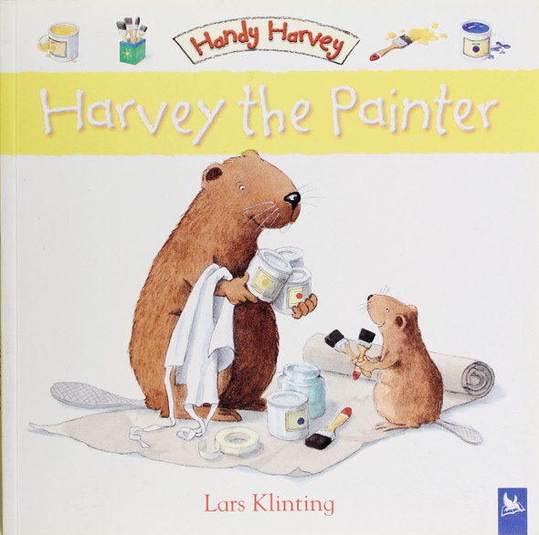 Harvey the Painter (Handy Harvey) front cover by Lars Klinting, ISBN: 0753459558