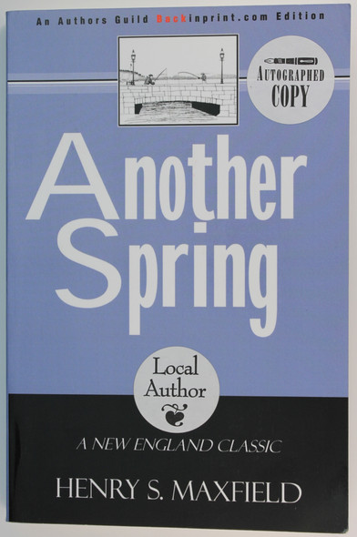 Another Spring front cover by Henry Maxfield, ISBN: 0595363199