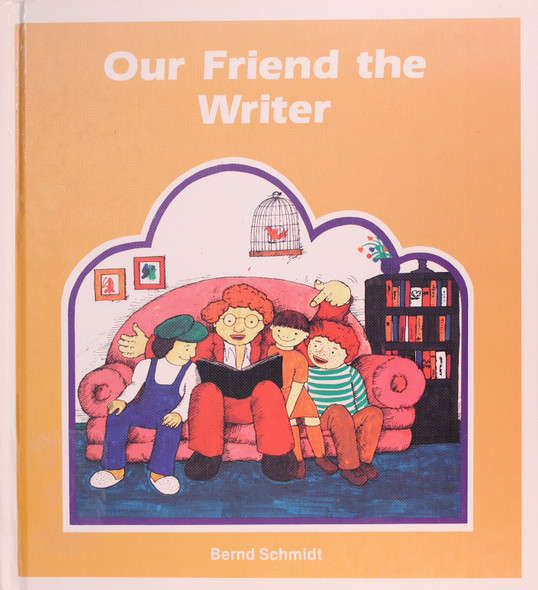 Our Friend the Writer front cover by Bernd Schmidt, ISBN: 0944483496