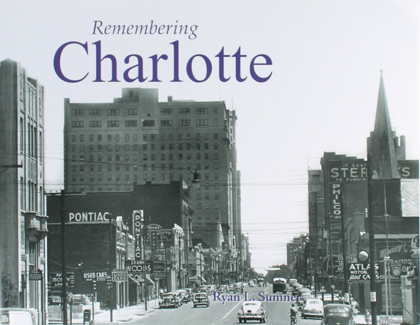 Remembering Charlotte front cover by Ryan L. Sumner, ISBN: 1596526181