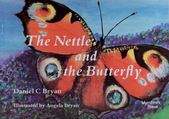 The Nettle and the Butterfly front cover by Daniel C. Bryan, ISBN: 0946206376