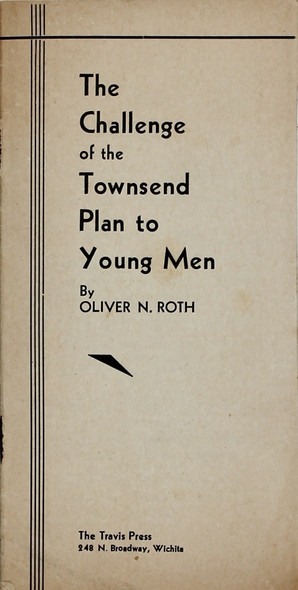 The Challenge of the Townsend Plan to Young Men front cover by Oliver N. Roth