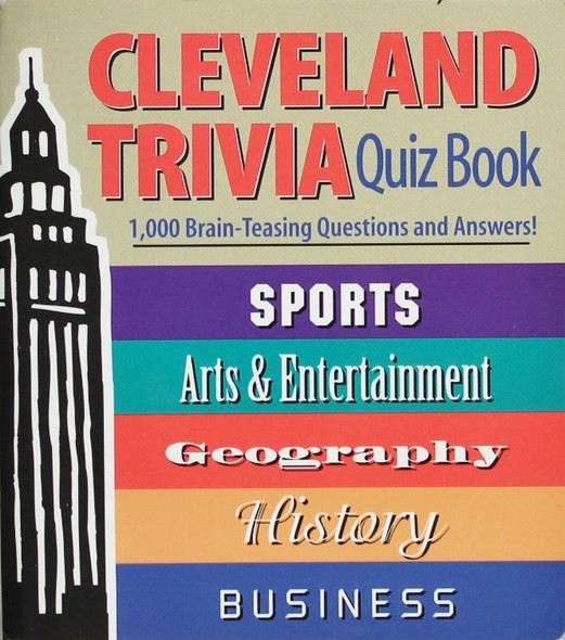 Cleveland Trivia Quiz Book front cover, ISBN: 1886228051