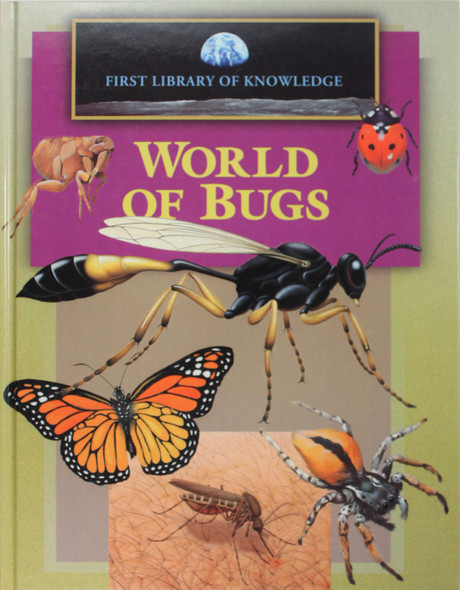 First Library of Knowledge - the World of Bugs front cover by Harris Nicholas, ISBN: 1410303535