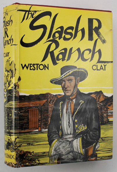 Slash R Ranch front cover by Weston Clay