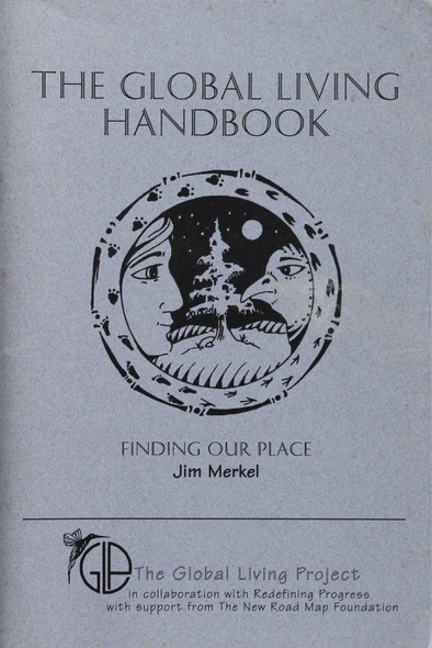 The Global Living Handbook: Finding Our Place, Version 1.1 front cover by Jim Merkel