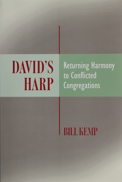 David's Harp: Returning Harmony to Conflicted Congregations front cover by Bill Kemp, ISBN: 0881775304