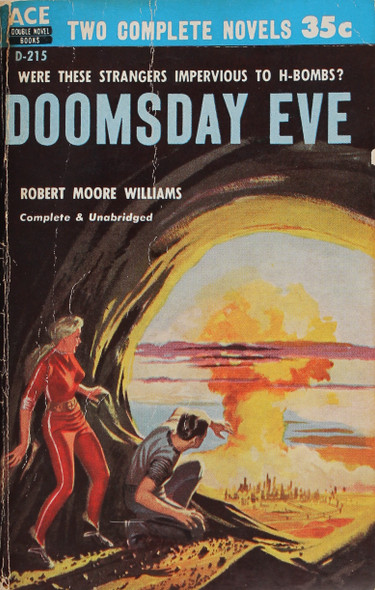 Doomsday Eve and Three to Conquer: Two Novels front cover by Robert Moore Williams and Eric Frank Russell