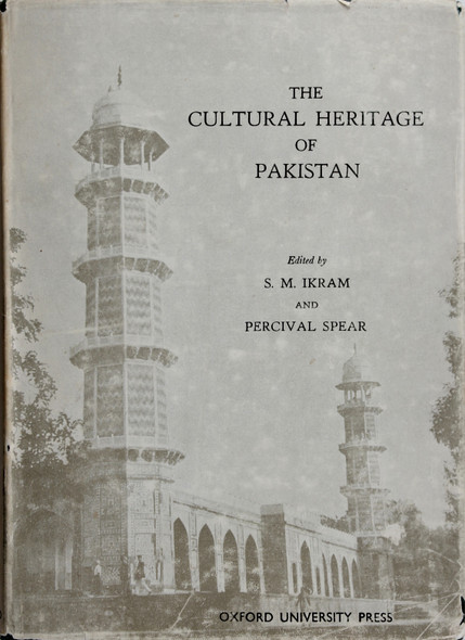 Cultural Heritage of Pakistan front cover by S.M. Ikram and Percival Spear