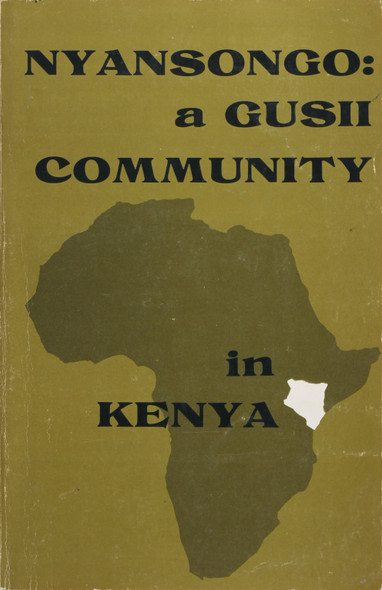 Nyansongo: a Gusii Community In Kenya front cover by Robert and Barbara LeVine, ISBN: 0882755145