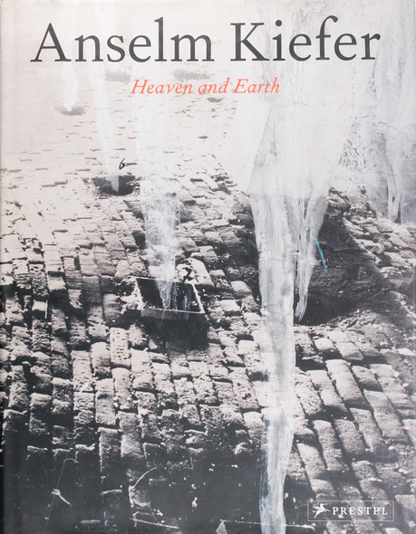 Anselm Kiefer: Heaven and Earth front cover by Michael Auping, ISBN: 3791333879
