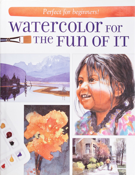 Watercolor for the Fun of It front cover by John Lovett, ISBN: 1581809441