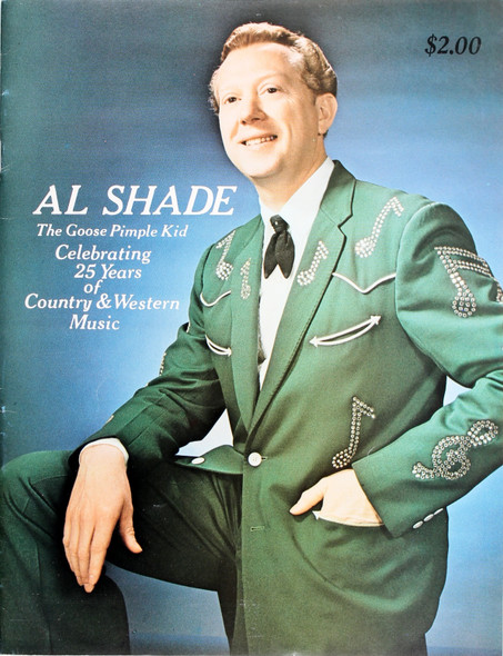 Al Shade: the Goose Pimple Kid: Celebrating 25 Years of Country and Western Music front cover by Al Shade