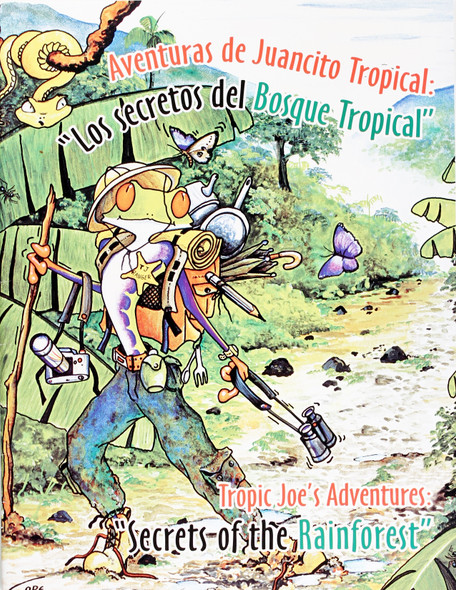Tropic Joe's Adventures: Secrets of the Rainforest Spanish/English front cover by Tropical Sierra Foundation, ISBN: 9968951218