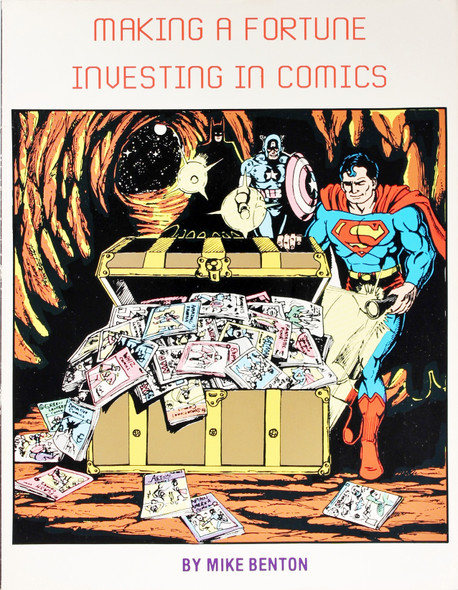 Making a Fortune Investing In Comics front cover by Mike Benton