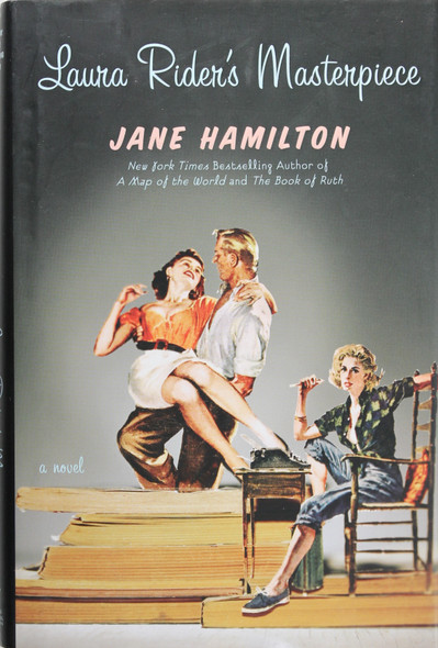 Laura Rider's Masterpiece front cover by Jane Hamilton, ISBN: 0446538957