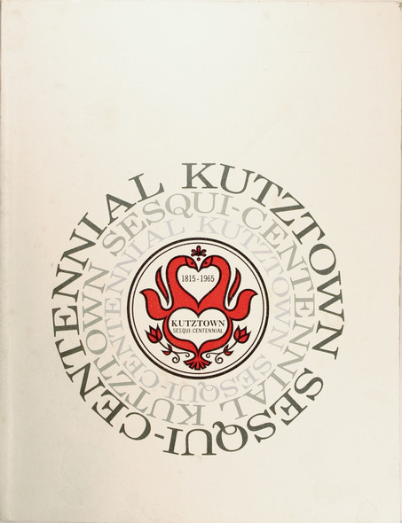 Sesqui-Centennial - Kutztown, Pennsylvania 1815-1965 front cover by Ruth Bonner