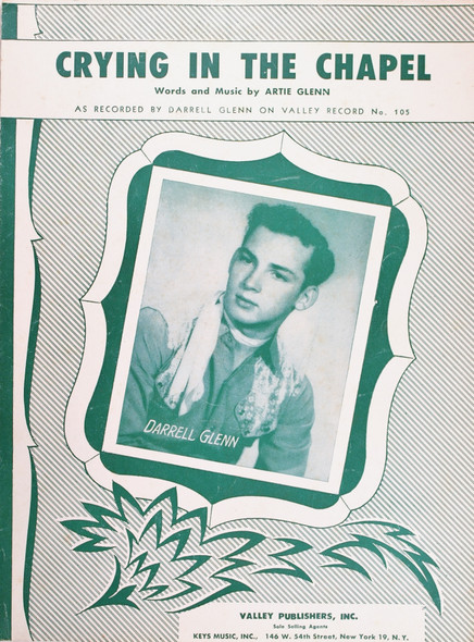 Crying In the Chapel As Recorded by Darrell Glenn (Valley Record 105) front cover by Artie Glenn