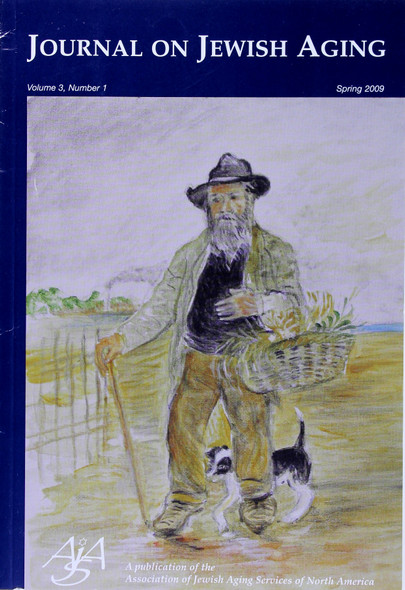 Journal On Jewish Aging Volume 3, Number 1, Spring 2009 front cover