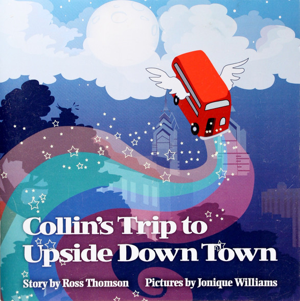 Collin's Trip to Upside Down Town (Collin's Trip to Upside Down Town) front cover by Ross Thomson, ISBN: 0578045680