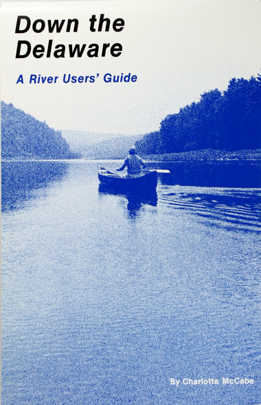 Down the Delaware: a River Users' Guide front cover by Charlotte McCabe