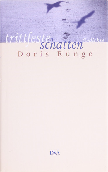 Trittfeste Schatten: Gedichte (German Edition) front cover by Doris Runge, ISBN: 3421052670