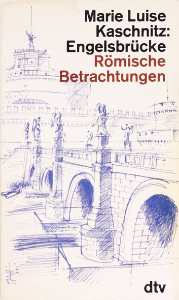 Engelsbrucke: Romische Betrachtungen front cover by Marie Luise Kaschnitz