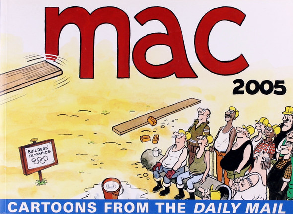 Mac 2005: Cartoons From the Daily Mail front cover by Stan McMurtry, ISBN: 1861058810