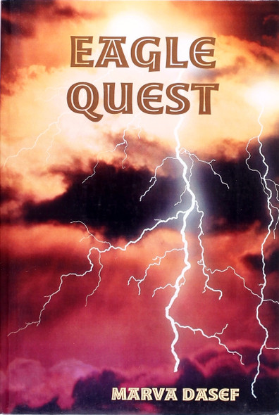 Eagle Quest front cover by Marva Dasef, ISBN: 1451592809