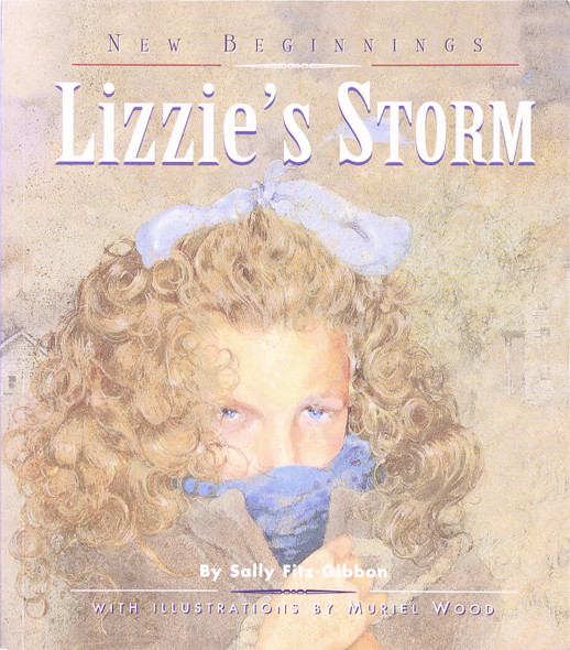 Lizzie's Storm: New Beginnings front cover by Sally Fitz-Gibbon , ISBN: 1550417959