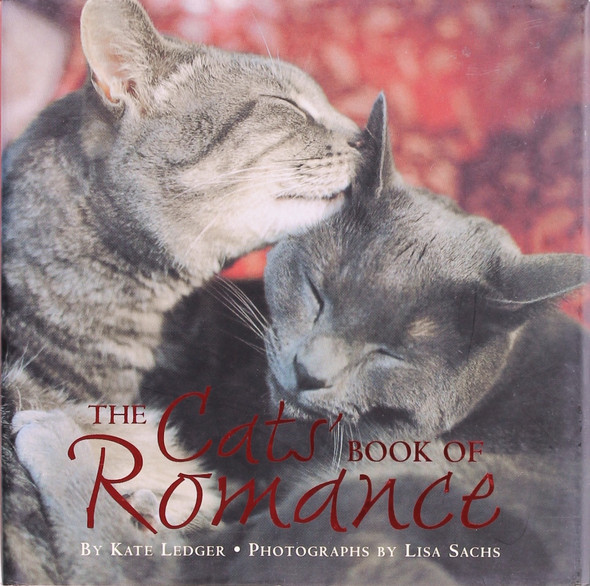 The Cats' Book of Romance front cover by Kate Ledger, ISBN: 0740738461