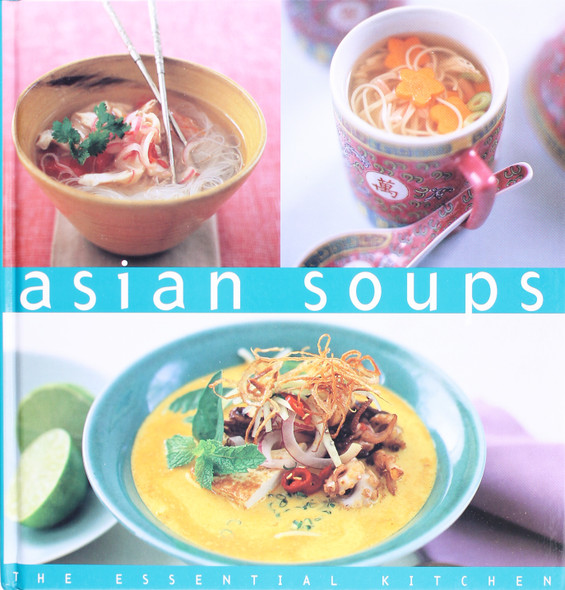 Asian Soups Essential Kitchen Series front cover by Suzie Smith, ISBN: 9625939369