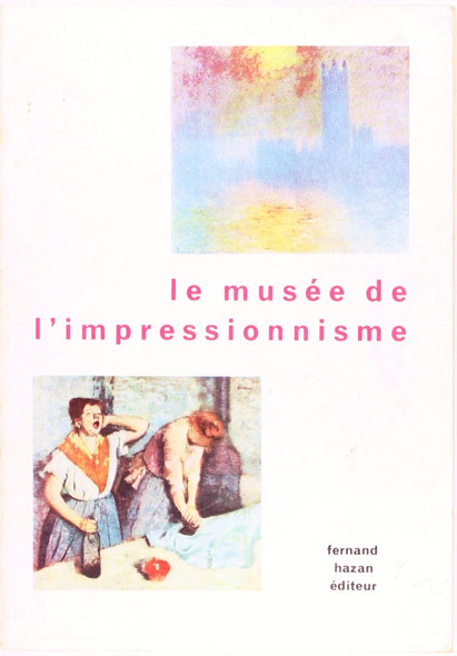 Le Musee De L'impressionnisme front cover