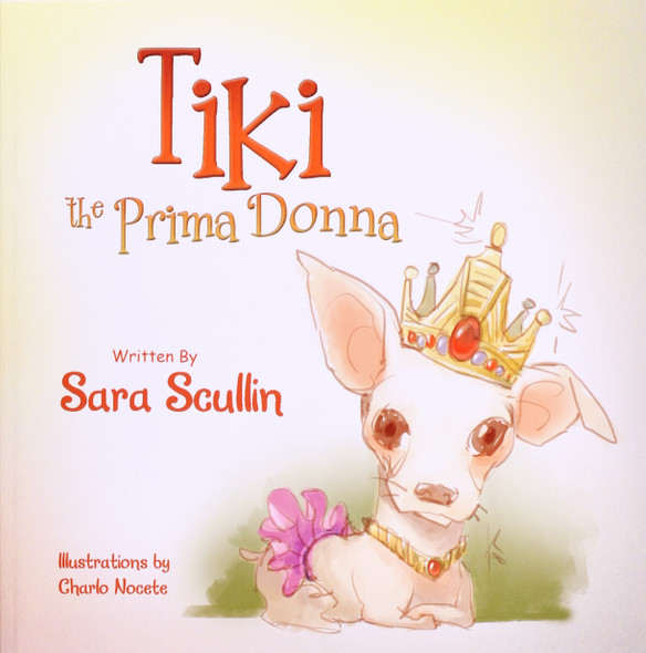 Tiki the Prima Donna front cover by Sara Scullin, ISBN: 1479711195