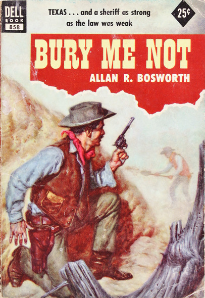 Bury Me Not front cover by Allan R. Bosworth